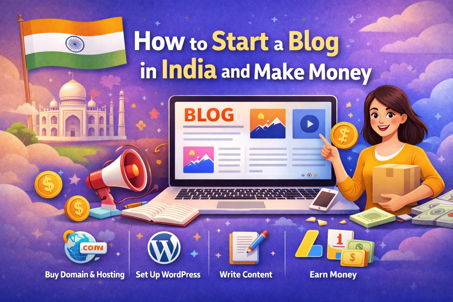 Hero banner illustration showing a laptop displaying a blog website, Indian flag and Taj Mahal in the background, money icons, WordPress logo, and a woman pointing at the screen, representing how to start a blog in India and make money online.