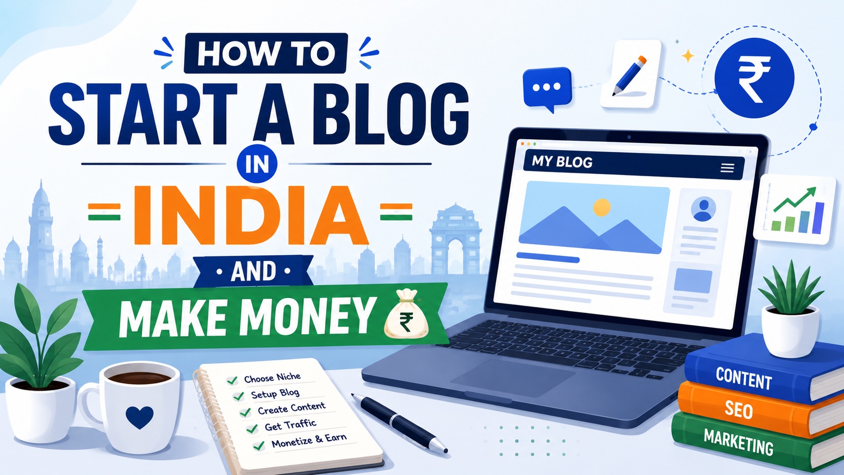 How to Start a Blog in India and Make Money