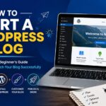 Hero banner for a WordPress blogging guide featuring a laptop displaying the WordPress dashboard, bold blue and white typography, blogging checklist, domain and hosting icons, and modern workspace elements illustrating how to start, customize, and grow a WordPress blog.