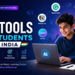 A modern technology-themed banner featuring a student in India using a laptop surrounded by popular AI tools including ChatGPT, Grammarly, Notion AI, Canva, QuillBot, and Google Gemini. The banner displays the title "Top AI Tools for Students in India" on a dark blue futuristic background with glowing digital elements, study icons, books, and the Indian flag, highlighting smarter learning and increased productivity.