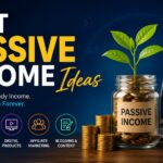 Best Passive Income Ideas banner featuring a savings jar with coins and a growing plant, rising earnings chart on a laptop, and icons representing investing, real estate, digital products, affiliate marketing, and blogging.